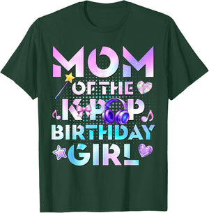 Mom of The K-Pop Birthday Girls Korean Music Lovers T-Shirt - T-Shirt | Forest