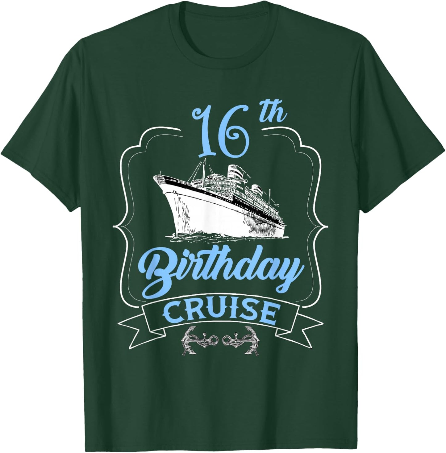 16th Birthday Cruise Ship Sailing Teens Boys Girls Cruising T-Shirt - T-Shirt | Forest