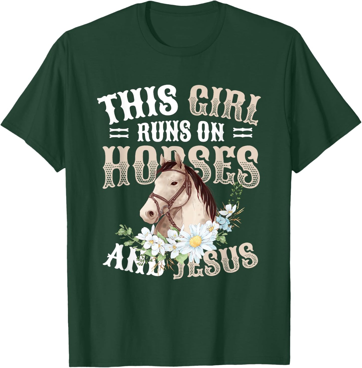 This Girl Runs On Horses And Jesus Girls Horse T-Shirt - T-Shirt | Forest