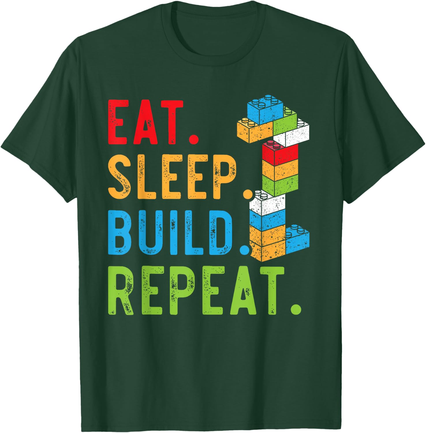 Eat Sleep Build Repeat Master Builder Bricks Blocks T-Shirt - T-Shirt | Forest