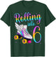 Rolling Into 6 years. Lets Roll I'm Turning 6 Roller Skates T-Shirt - T-Shirt | Forest