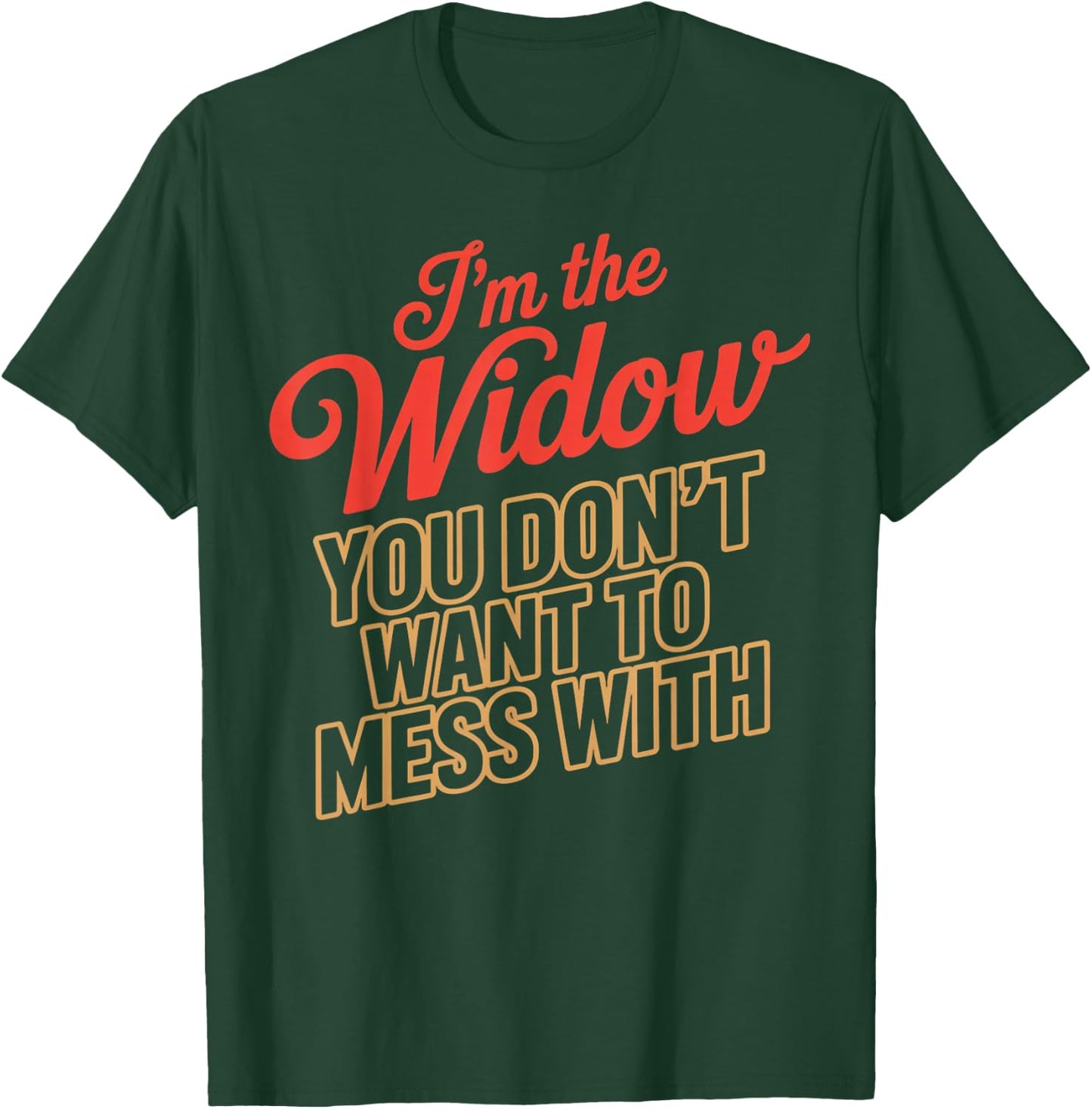 I'm The Widow Heaven Memorial Husband Widow T-Shirt - T-Shirt | Forest