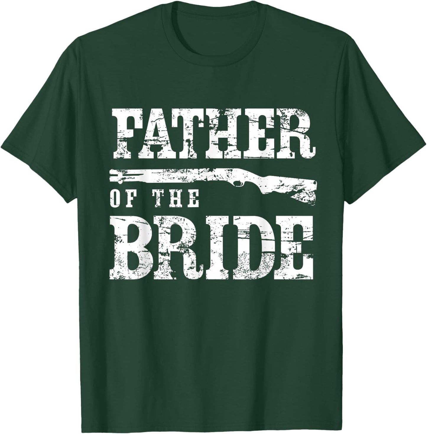 Father of the Bride T-Shirt - T-Shirt | Forest