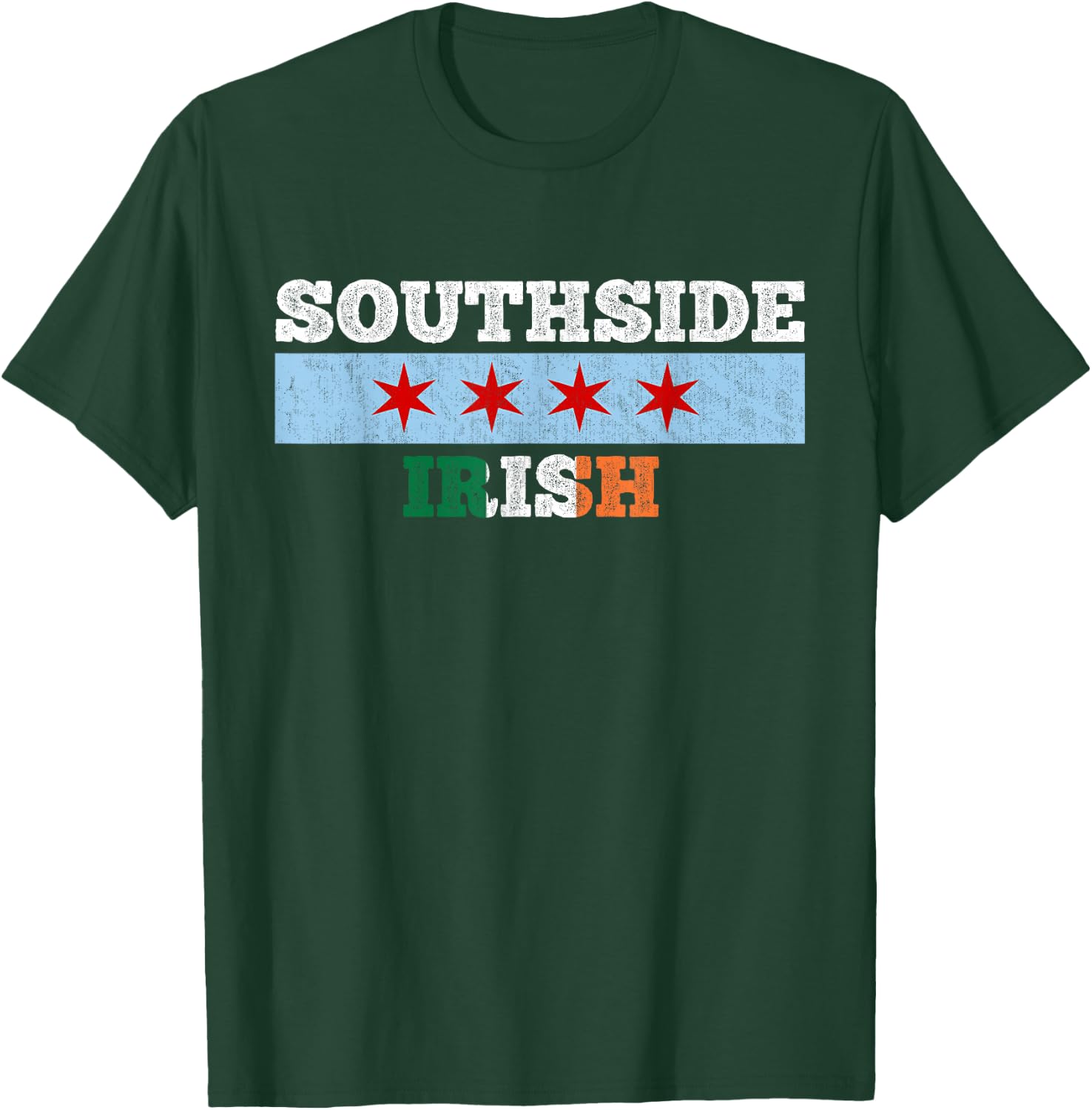 Chicago Southside Irish Chi Rish St. Patricks Party T-Shirt - T-Shirt | Forest