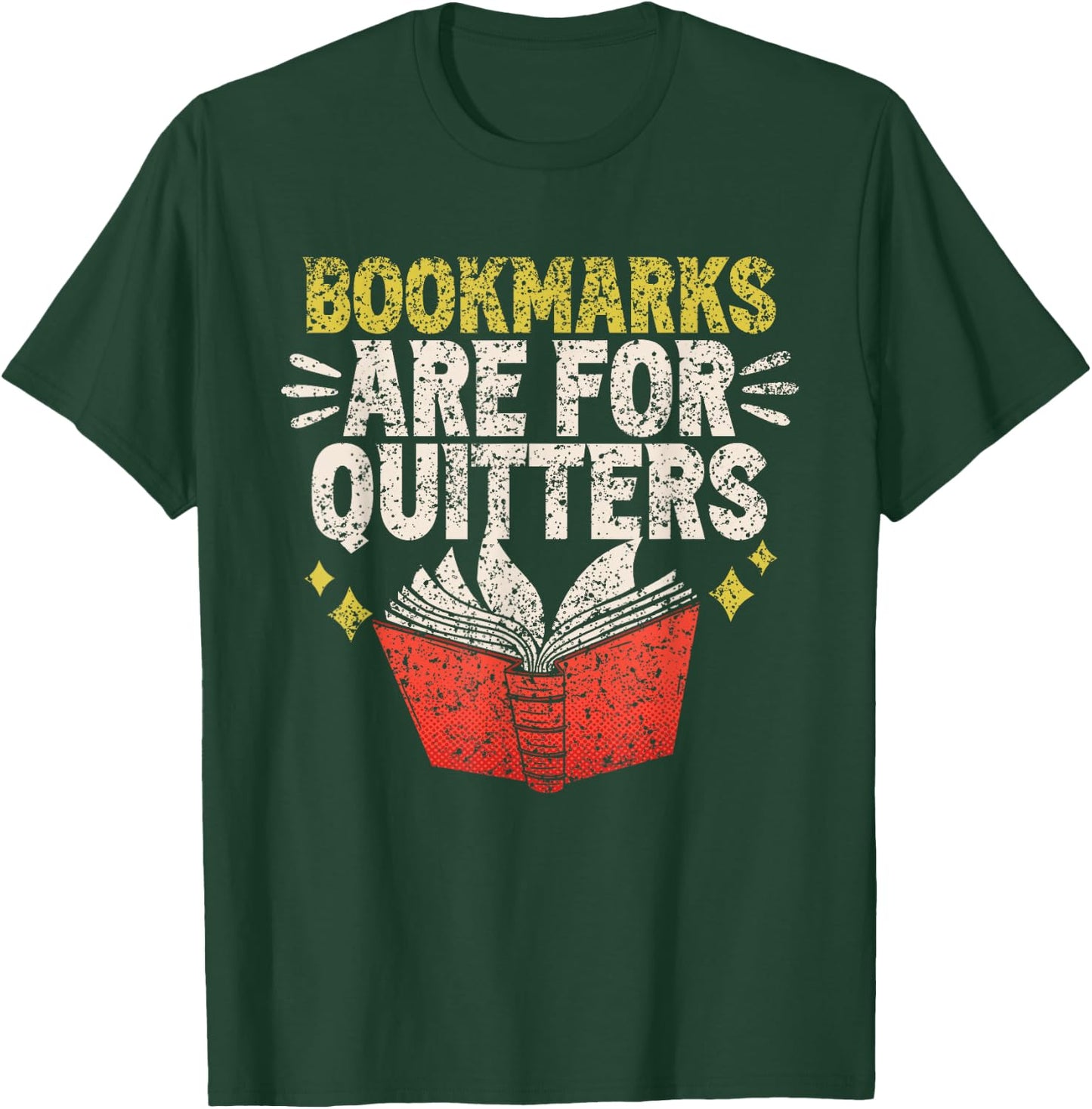 Bookmarks Are For Drückeberger Readers Reading Book T-Shirt - T-Shirt | Forest