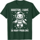 Ferret Dad Mom Space - Houston Problem Ferret T-Shirt - T-Shirt | Forest