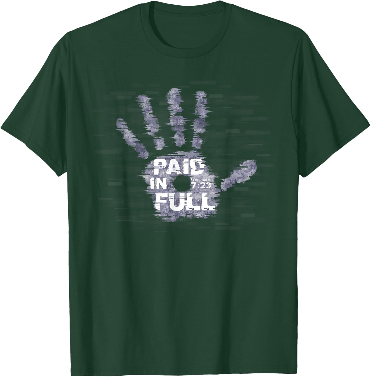 Paid in Full Jesus Nail Hand Print T Shirt Christian Gift T-Shirt - T-Shirt | Forest