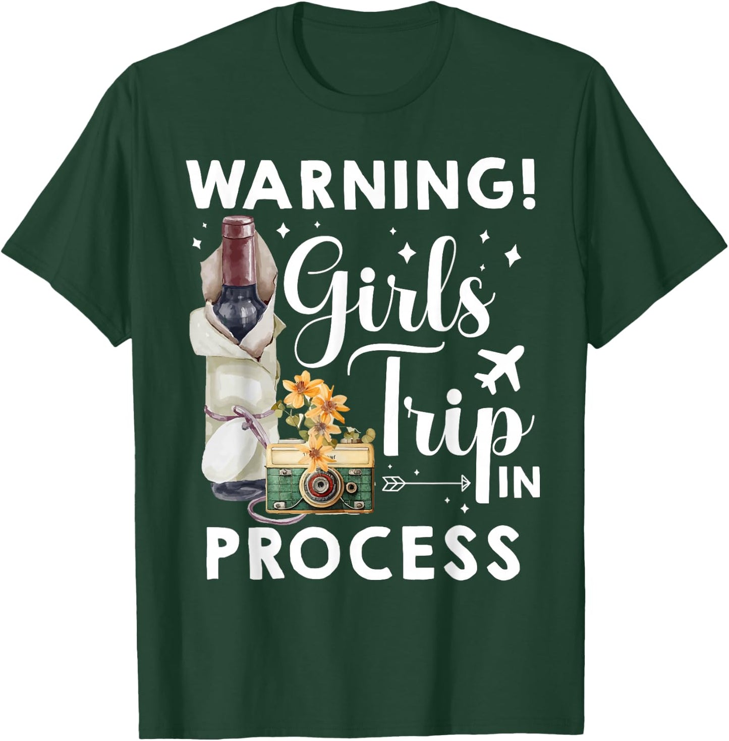 Warning Girls Trip 2026 Progress Cute Beach Summer Vacation T-Shirt - T-Shirt | Forest