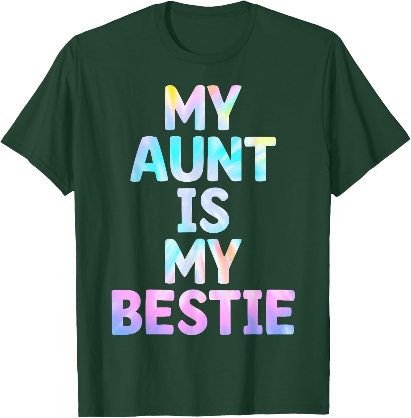 My Aunt is My Bestie Aunt And niece Matching T-Shirt - T-Shirt | Forest