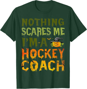 Nothing Scares Me I'm A Hockey Coach Halloween Costume T-Shirt - T-Shirt | Forest