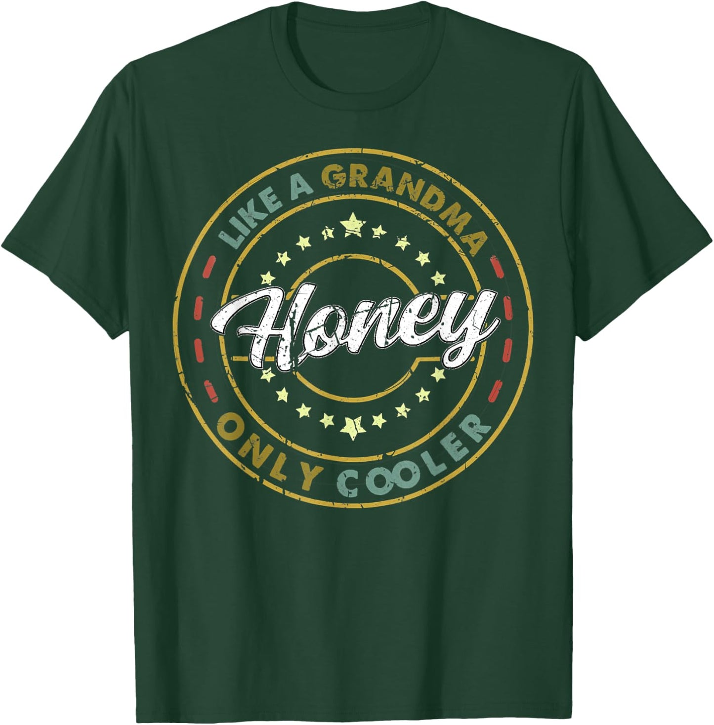 Vintage Honey Like a Grandma Only Cooler Cute Mother's Day T-Shirt - T-Shirt | Forest