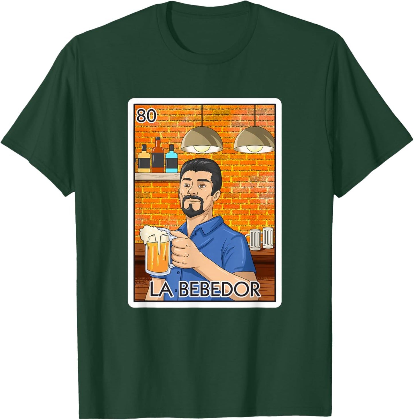 La Bebedor Gift The Man Drinker Card Mexican Lottery T-Shirt - T-Shirt | Forest