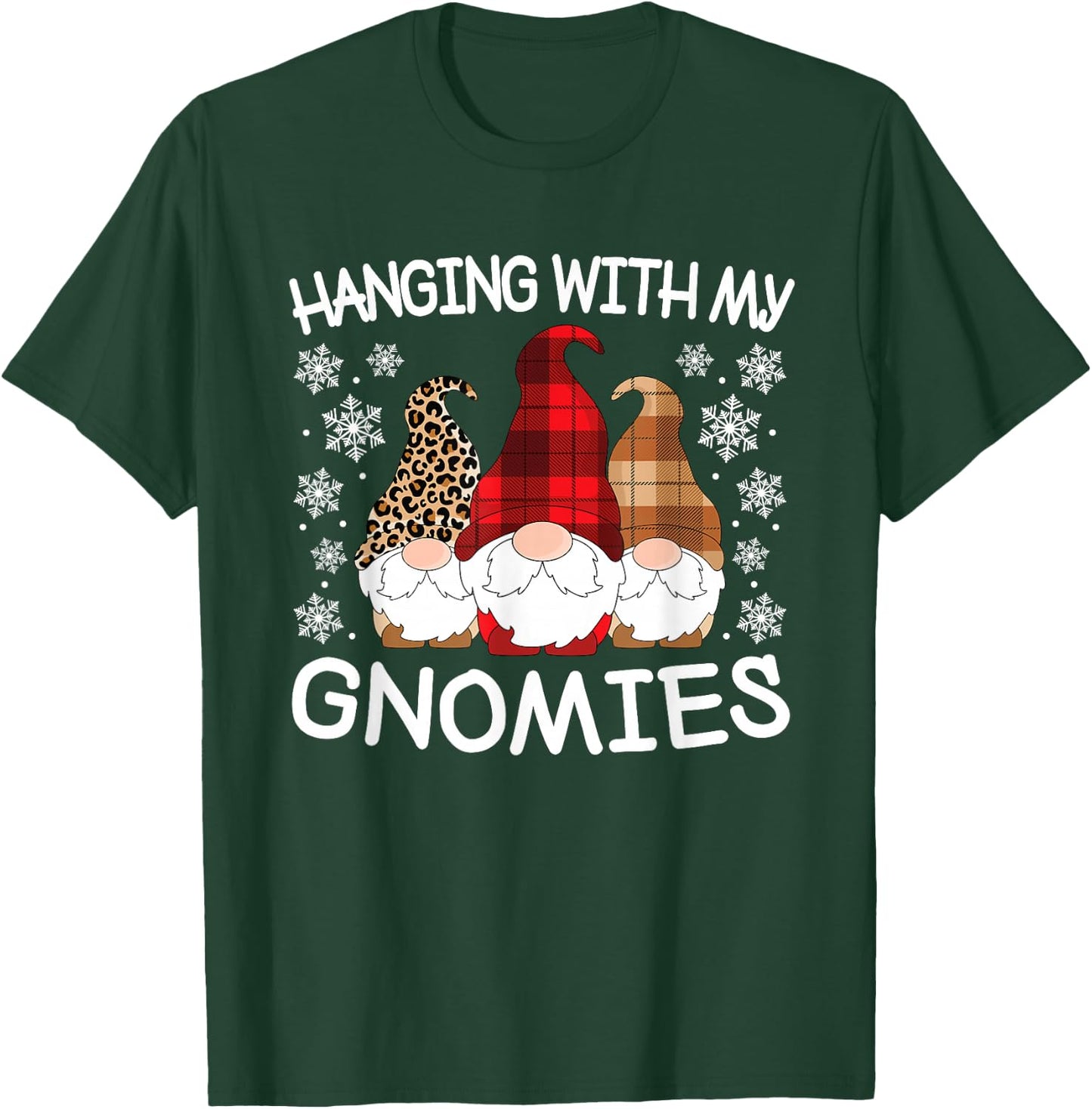 Hanging With My Gnomies Funny Christmas Gnome Men Women Kids T-Shirt - T-Shirt | Forest