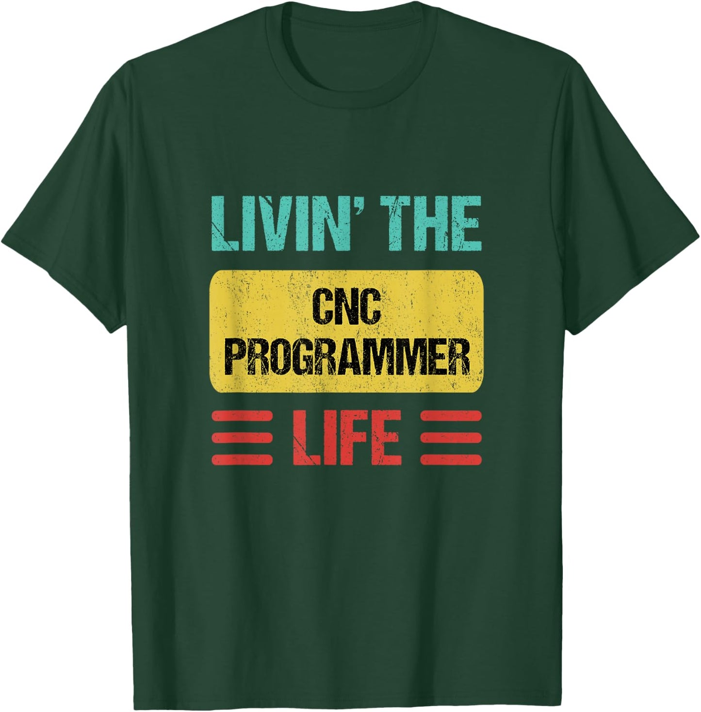 Cnc Programmer T-Shirt - T-Shirt | Forest
