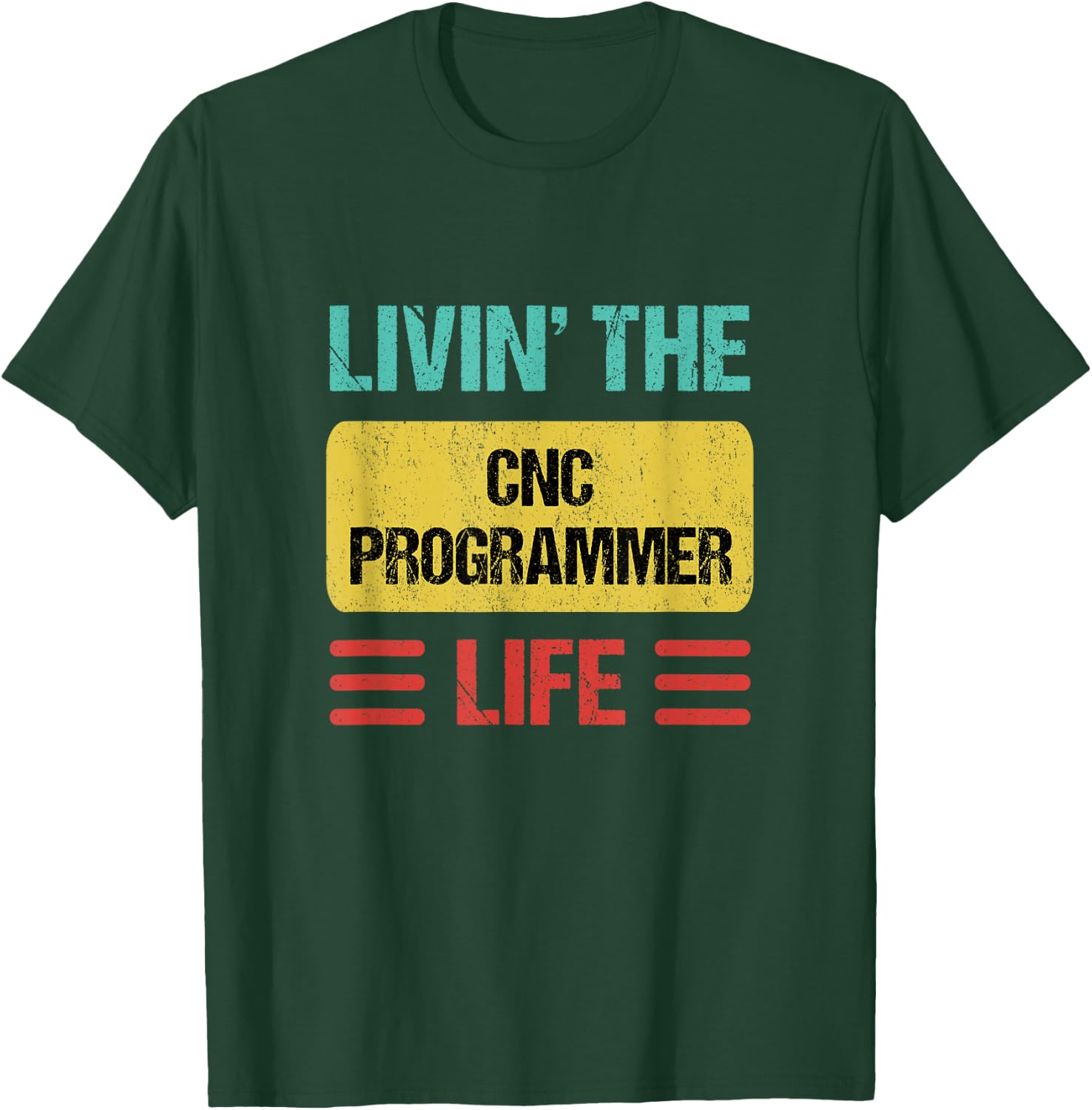 Cnc Programmer T-Shirt - T-Shirt | Forest