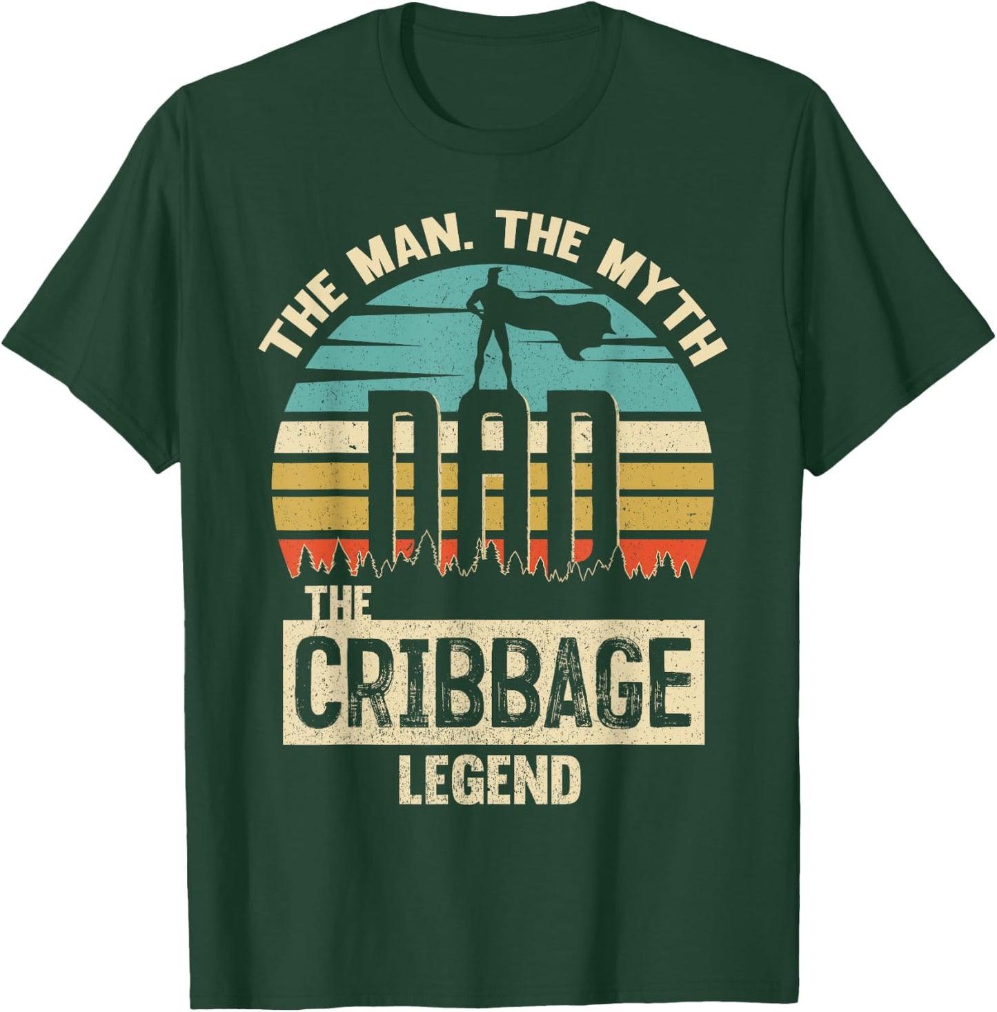 Man Myth Legend Dad Cribbage T-Shirt - T-Shirt | Forest