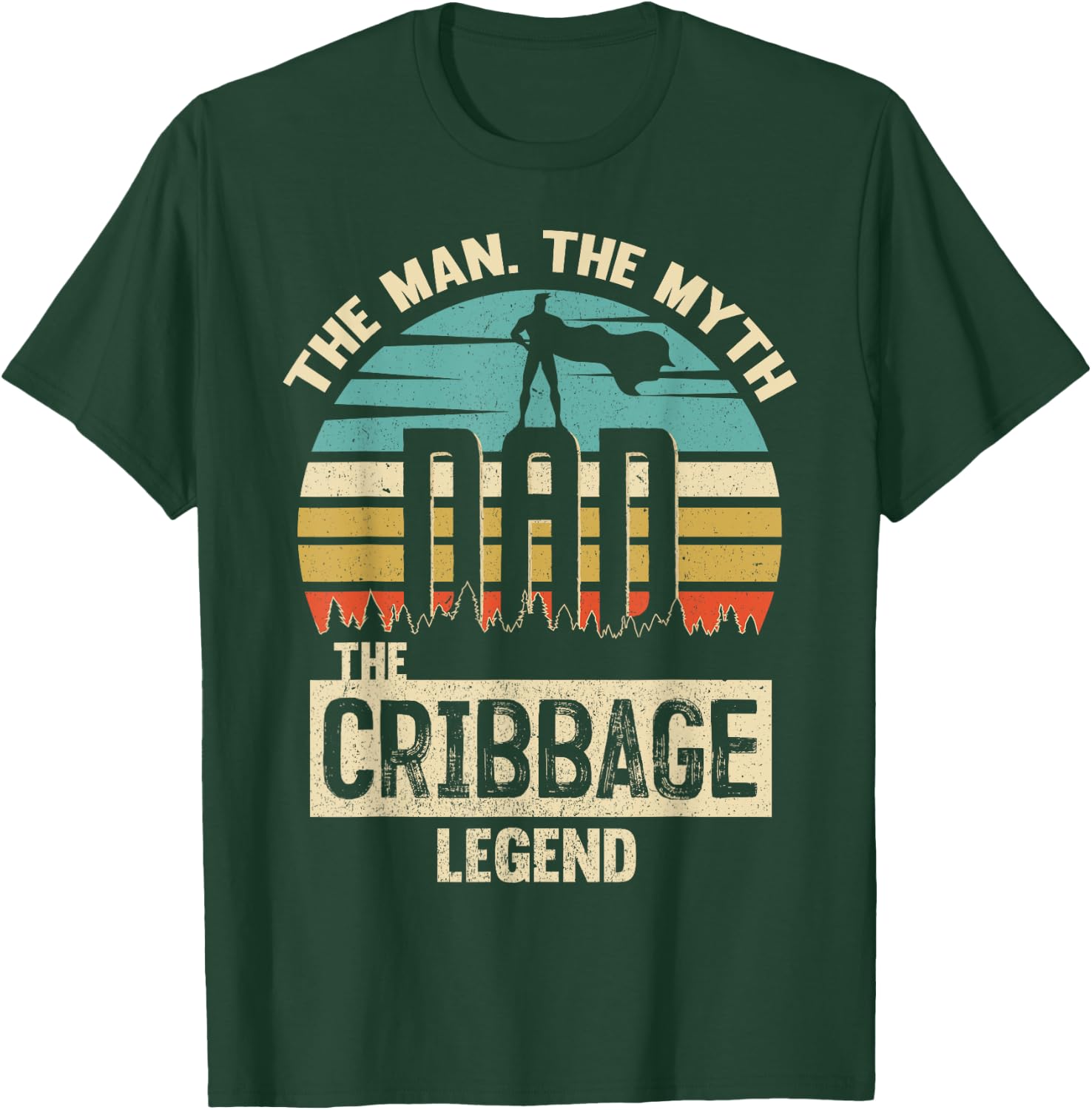 Man Myth Legend Dad Cribbage T-Shirt - T-Shirt | Forest