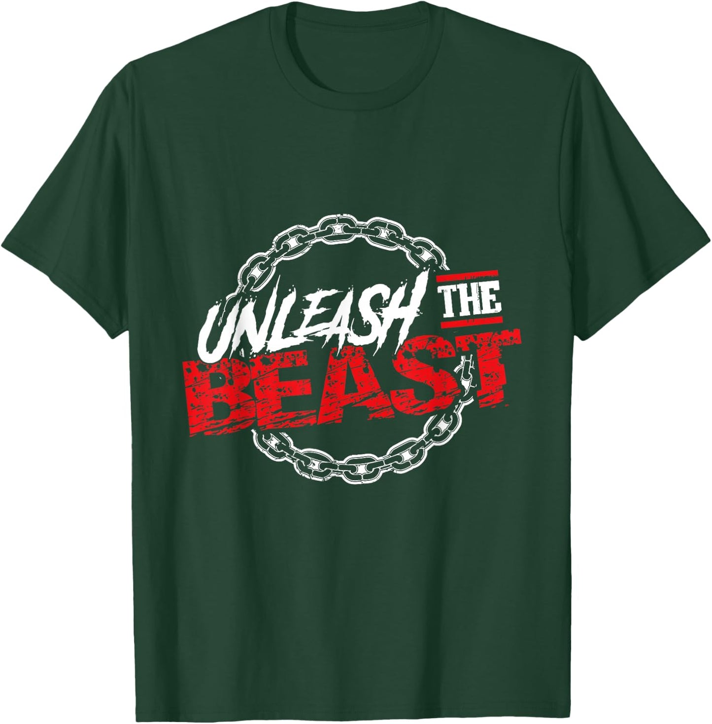 Unleash The Beast | Gym Mode Fitness Motivation Power T-Shirt - T-Shirt | Forest