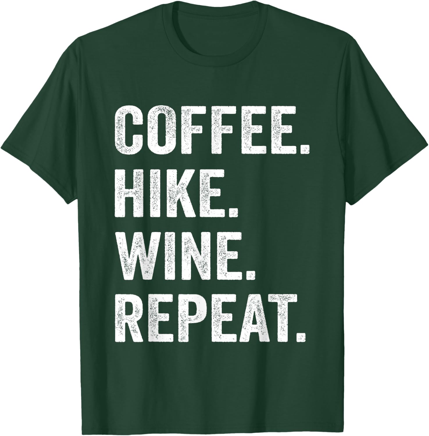 Coffee Hike Wine Repeat Funny Hiking Hiker Nature Outdoor T-Shirt - T-Shirt | Forest