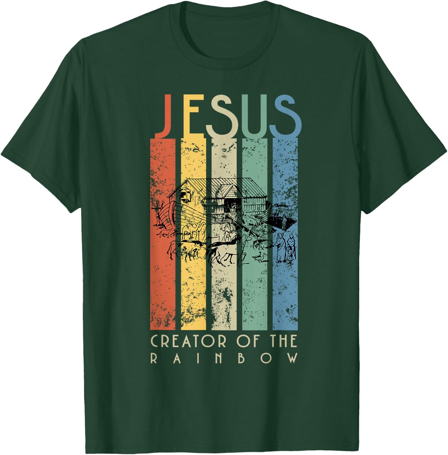 JESUS The Creator of the Rainbow (Noah and the Ark) T-Shirt - T-Shirt | Forest