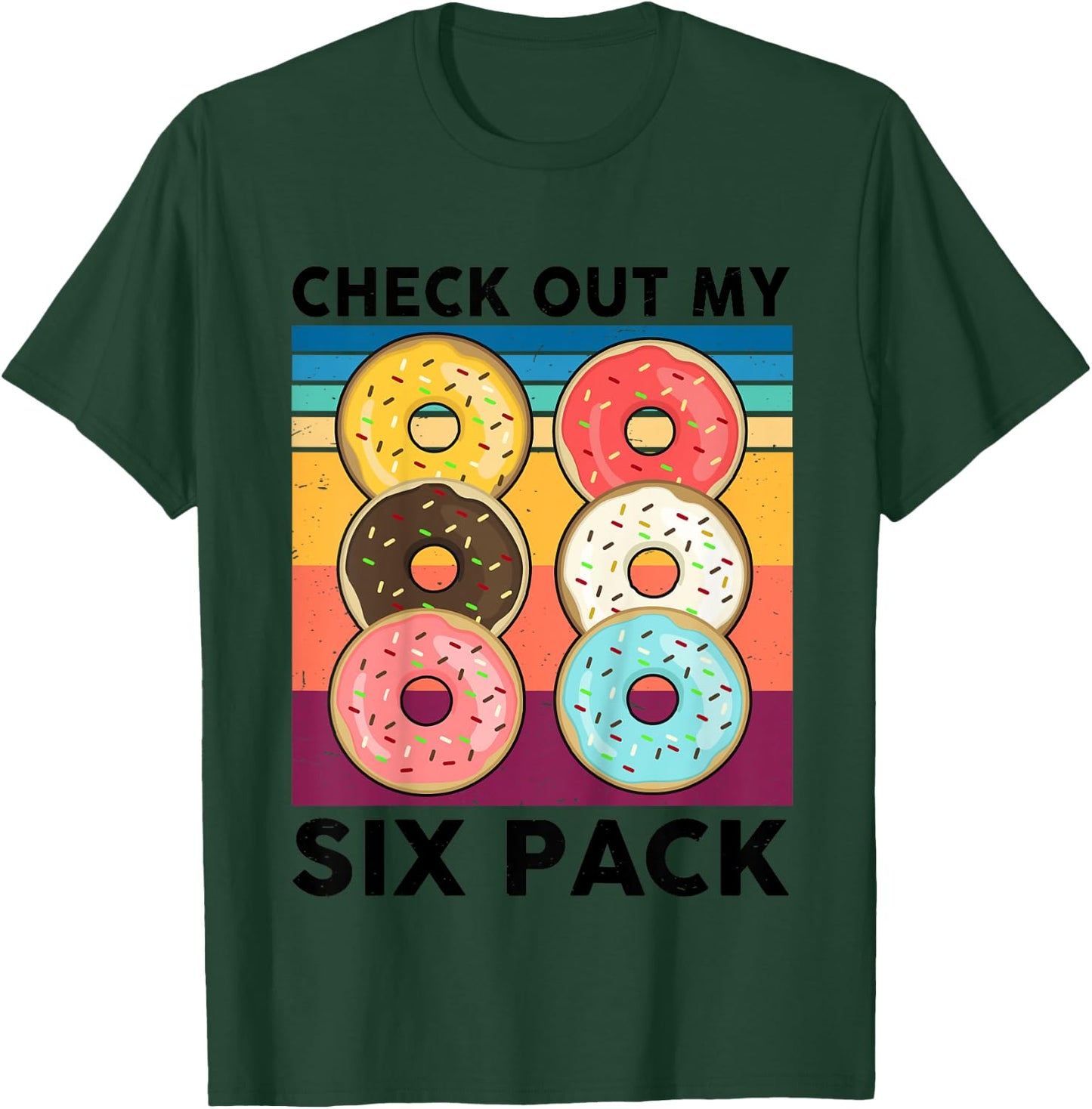 Donut Shirt Check Out My Six Pack 6-Pack Boys Girls Doughnut T-Shirt - T-Shirt | Forest