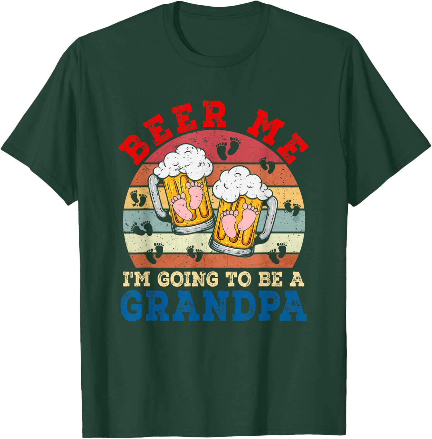 Beer Me I'm Going To Be A Grandpa Funny Pregnancy Beer Lover T-Shirt - T-Shirt | Forest