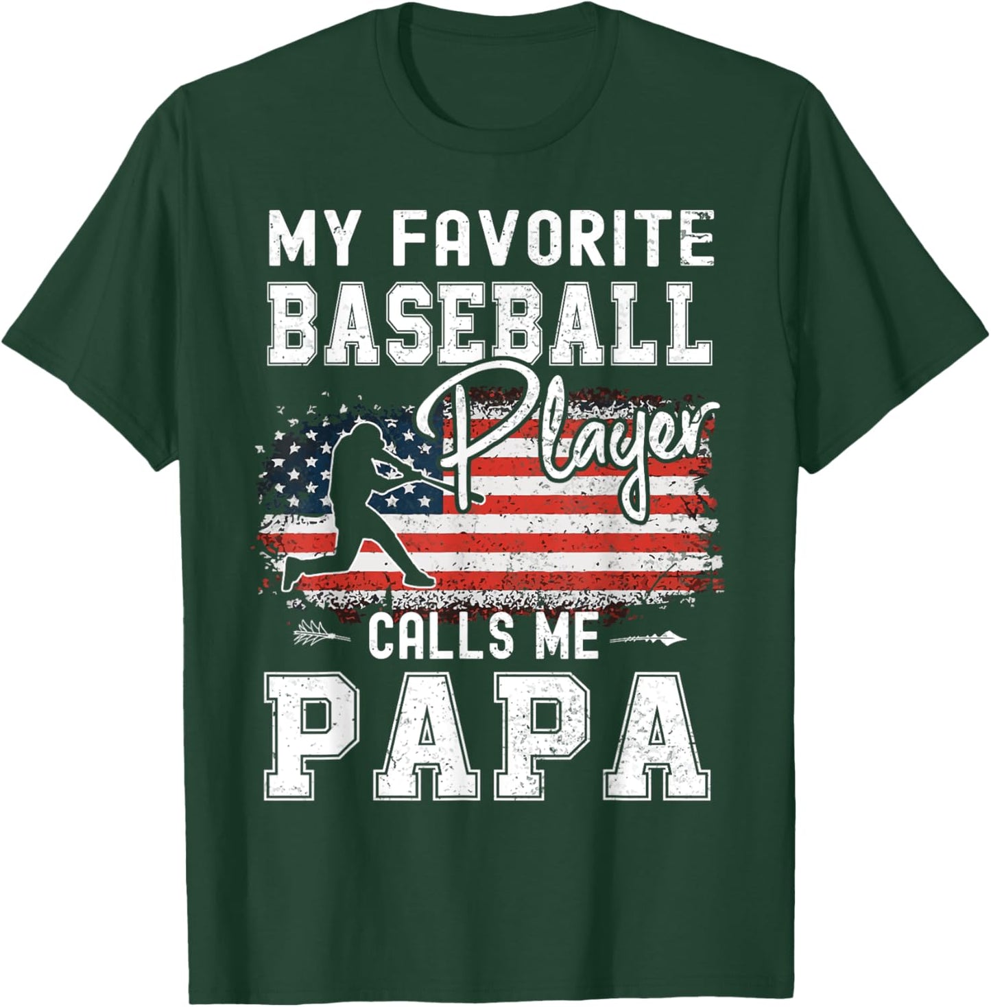 My Favorite Baseball Player Calls Me Papa American Flag T-Shirt - T-Shirt | Forest