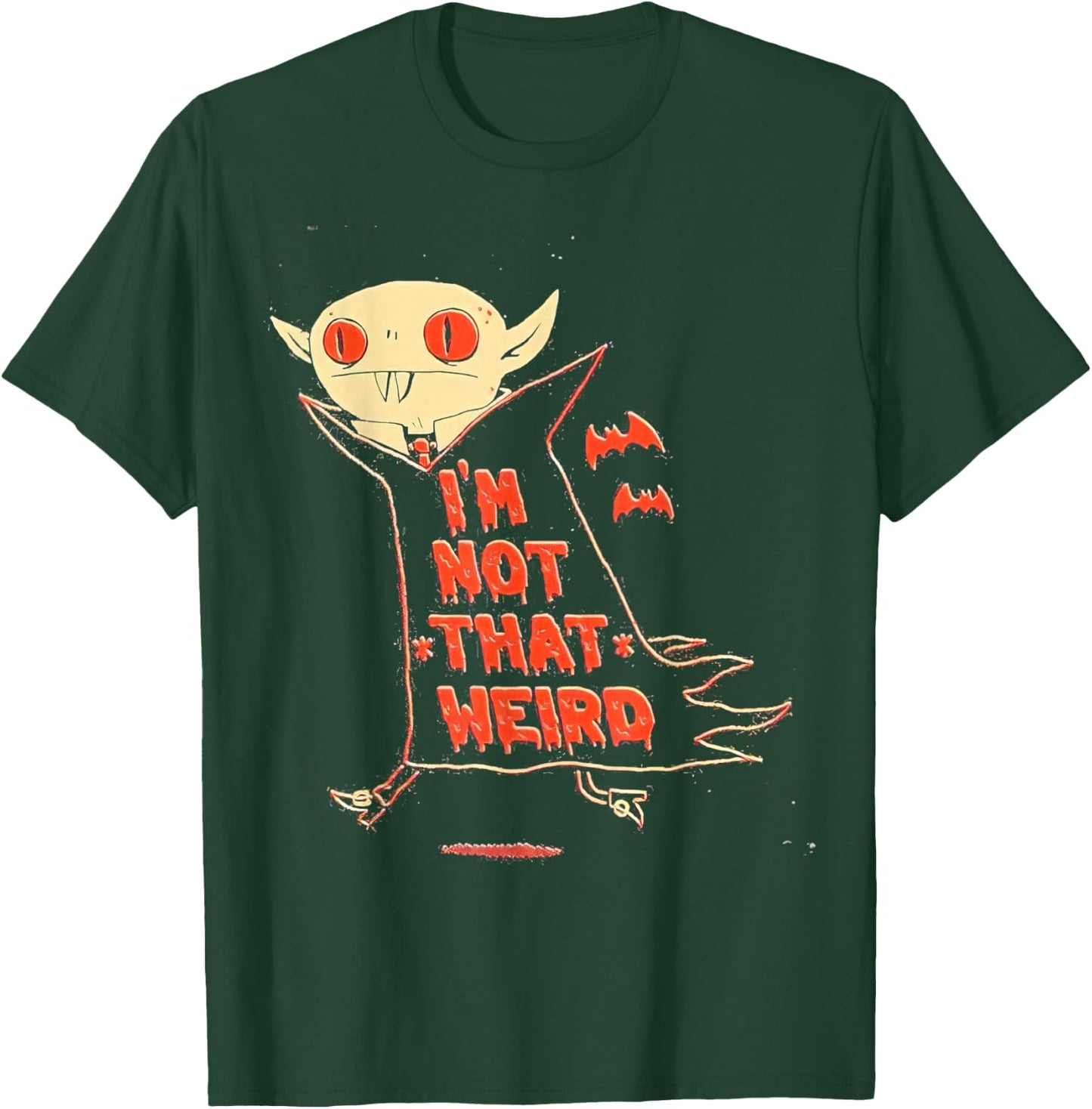 2026 Vampire I’m Not That Weird T-Shirt - T-Shirt | Forest