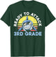 Ready To Attack 3rd Grade Back To School T-Shirt - T-Shirt | Forest