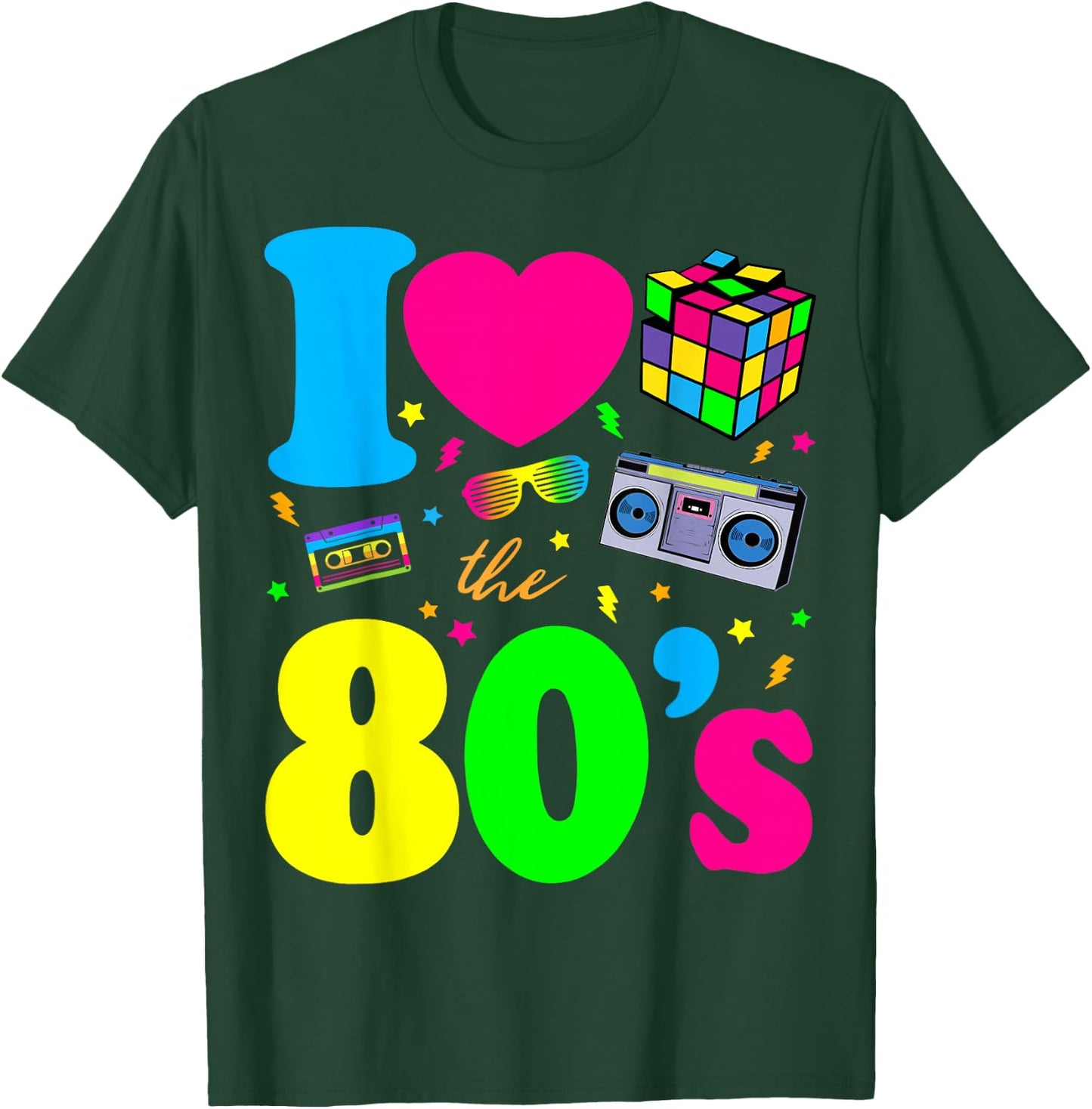 I Love The 80s Clothes and Men Party Funny T-Shirt - T-Shirt | Forest