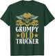 Grumpy old Trucker Truck Driver T-Shirt - T-Shirt | Forest