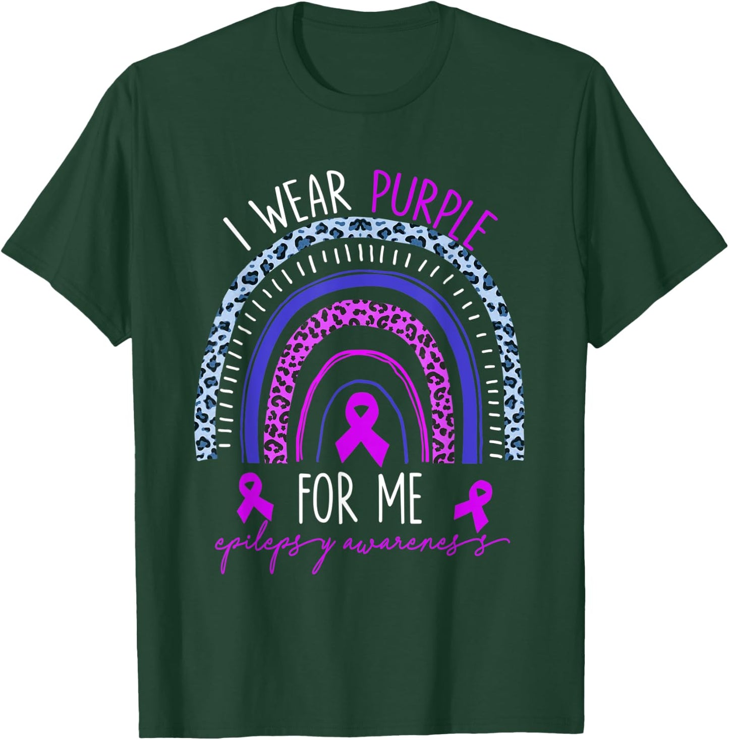 Epilepsy I Wear Purple For My Me Rainbow Mother's Day T-Shirt - T-Shirt | Forest