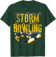 Storm Bowling Funny Matching Bowling Team Shirts T-Shirt - T-Shirt | Forest