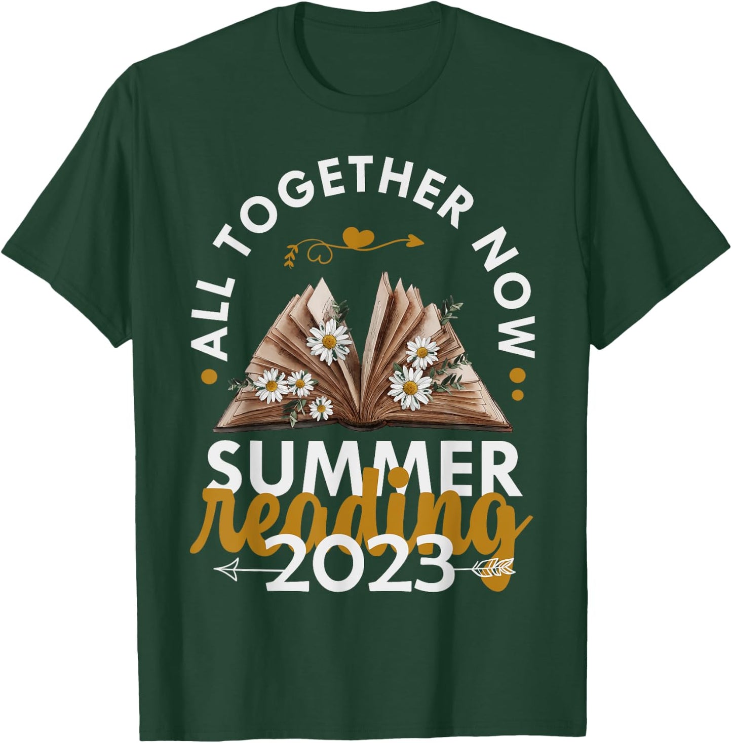 All Together Now Summer Reading 2023 Library Books Men Women Kids T-Shirt - T-Shirt | Forest