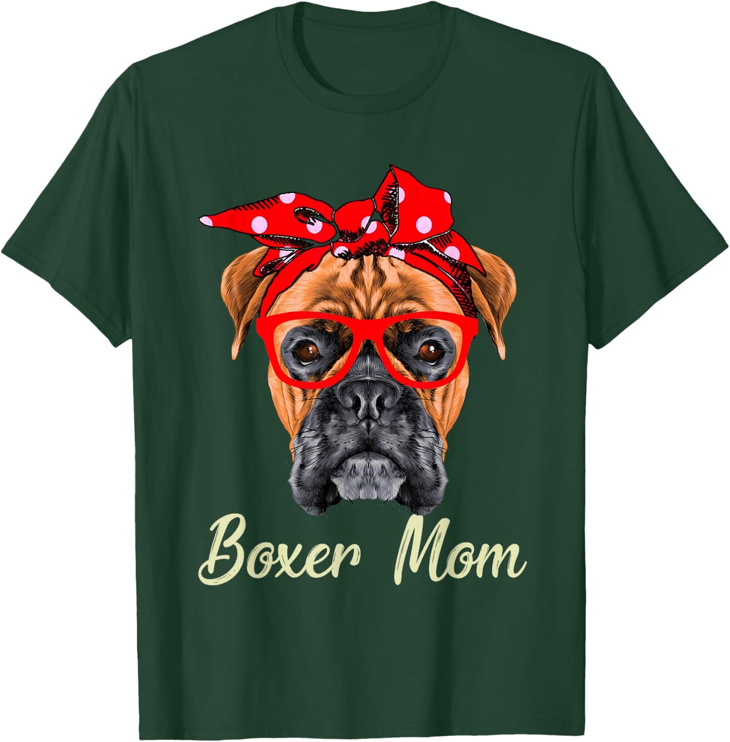 Boxer Mom Dogs Mothers Day Dog Lovers Gifts T-Shirt - T-Shirt | Forest
