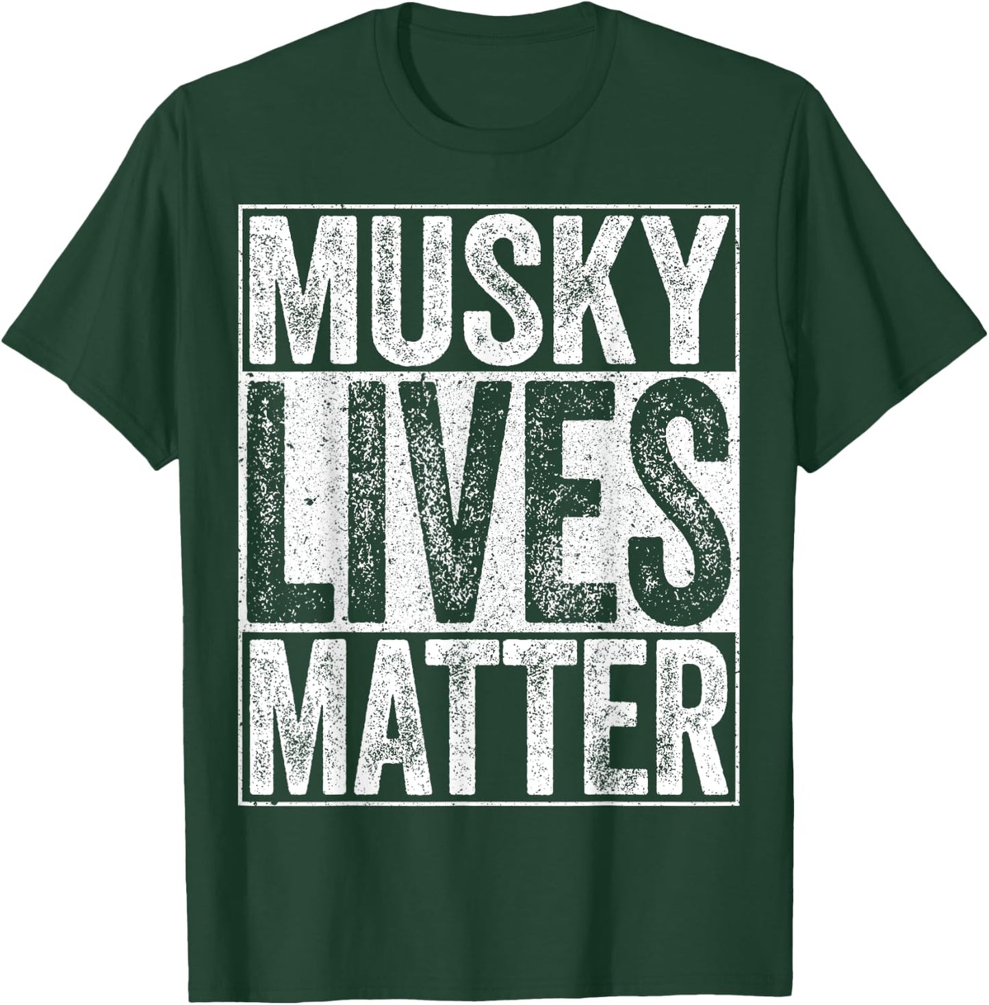 Musky Lives Matter Fisherman Shirt T-Shirt - T-Shirt | Forest