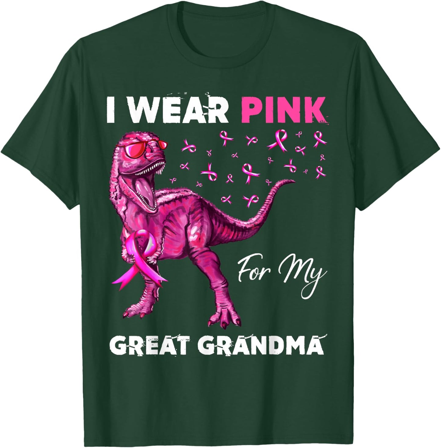 I Wear Pink For My Great Grandma Breast Cancer Awareness T-Shirt - T-Shirt | Forest