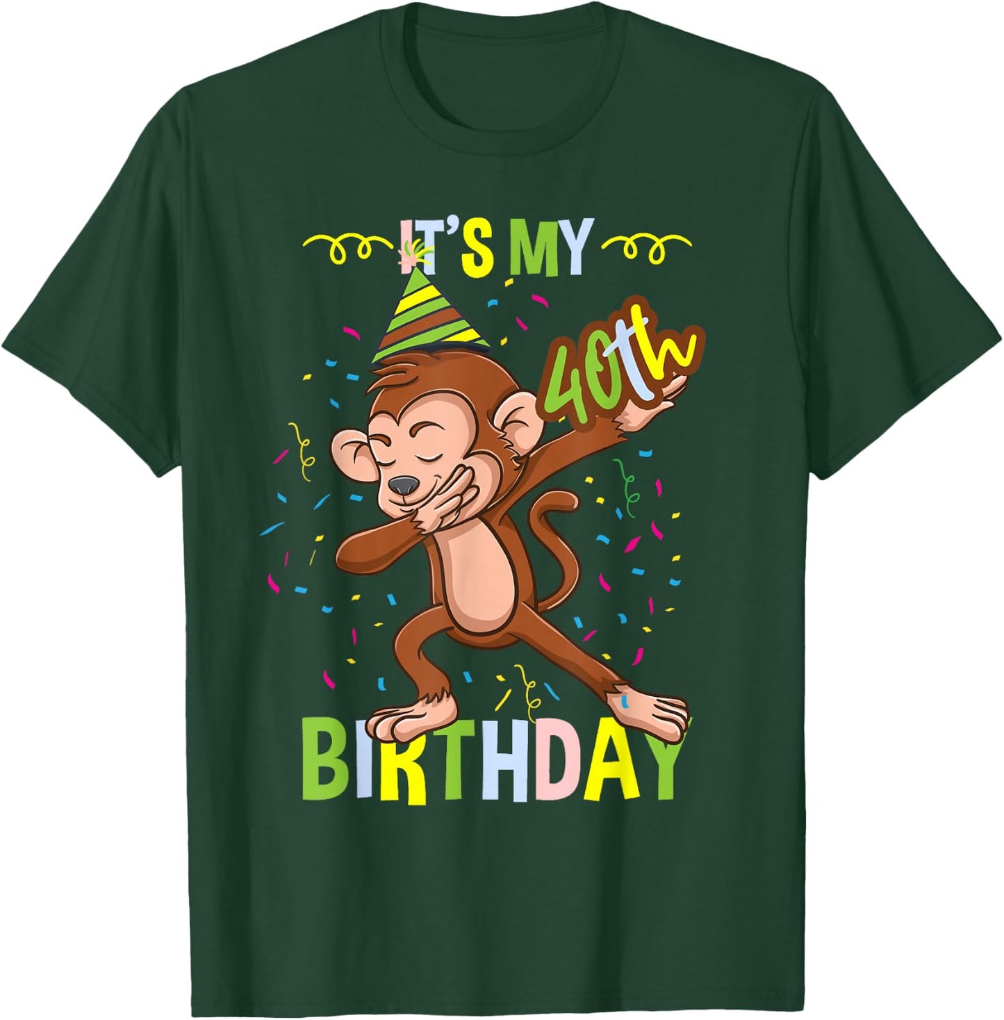Its My 40th Birthday Monkey T-Shirt - T-Shirt | Forest