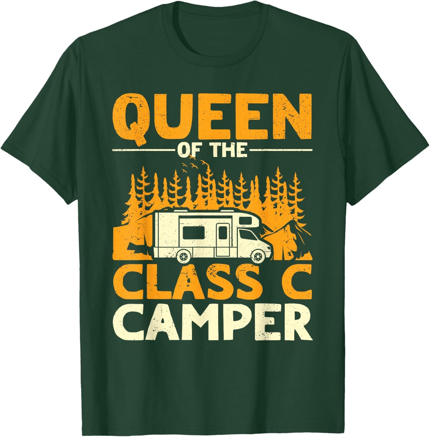 Funny Queen of the Class C RV Camper Camping Women T-Shirt - T-Shirt | Forest