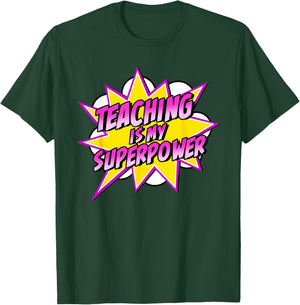 Teaching is My Superpower | Retro Comic Super Teacher T-Shirt - T-Shirt | Forest