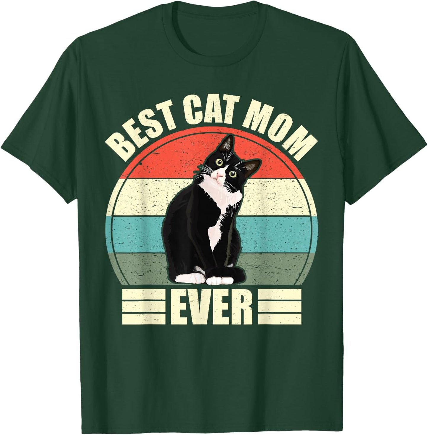 Best Cat Mom Ever Shirt, Funny Mother's Day Cat Shirt T-Shirt - T-Shirt | Forest