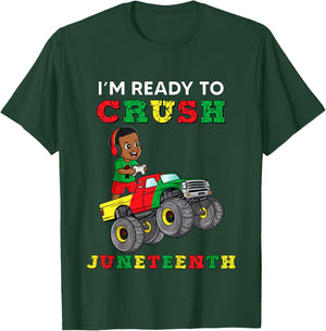Kids I'm Ready To Crush Juneteenth Funny Gamer Boys Toddler Truck T-Shirt - T-Shirt | Forest