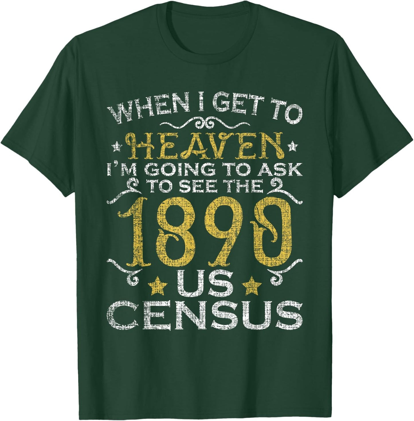 Ask To See The 1890 US Census Genealogy Genealogist Ancestry T-Shirt - T-Shirt | Forest