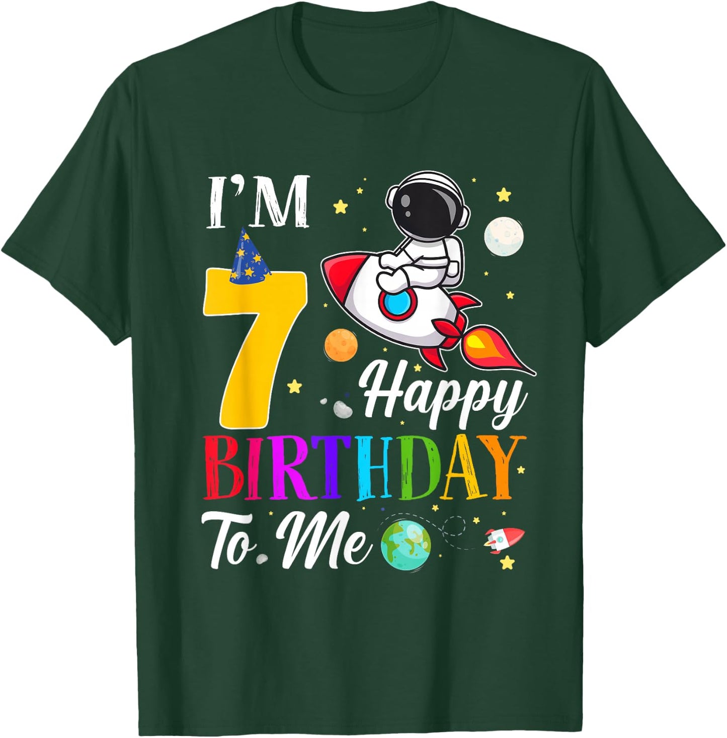Happy Birthday To Me I'm 7 Years Old 7th Birthday Astronaut T-Shirt - T-Shirt | Forest