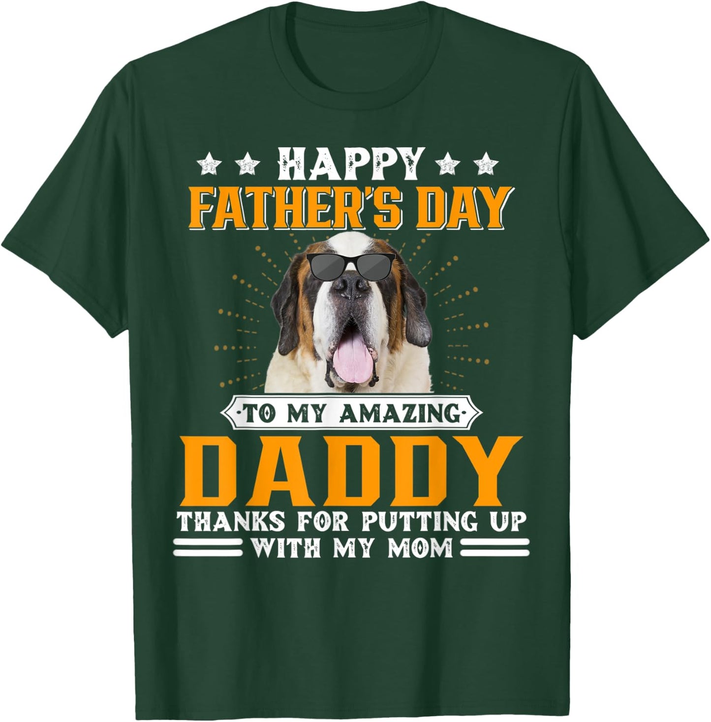 Happy Father's Day St Bernard Dog Dad Gifts T-Shirt - T-Shirt | Forest