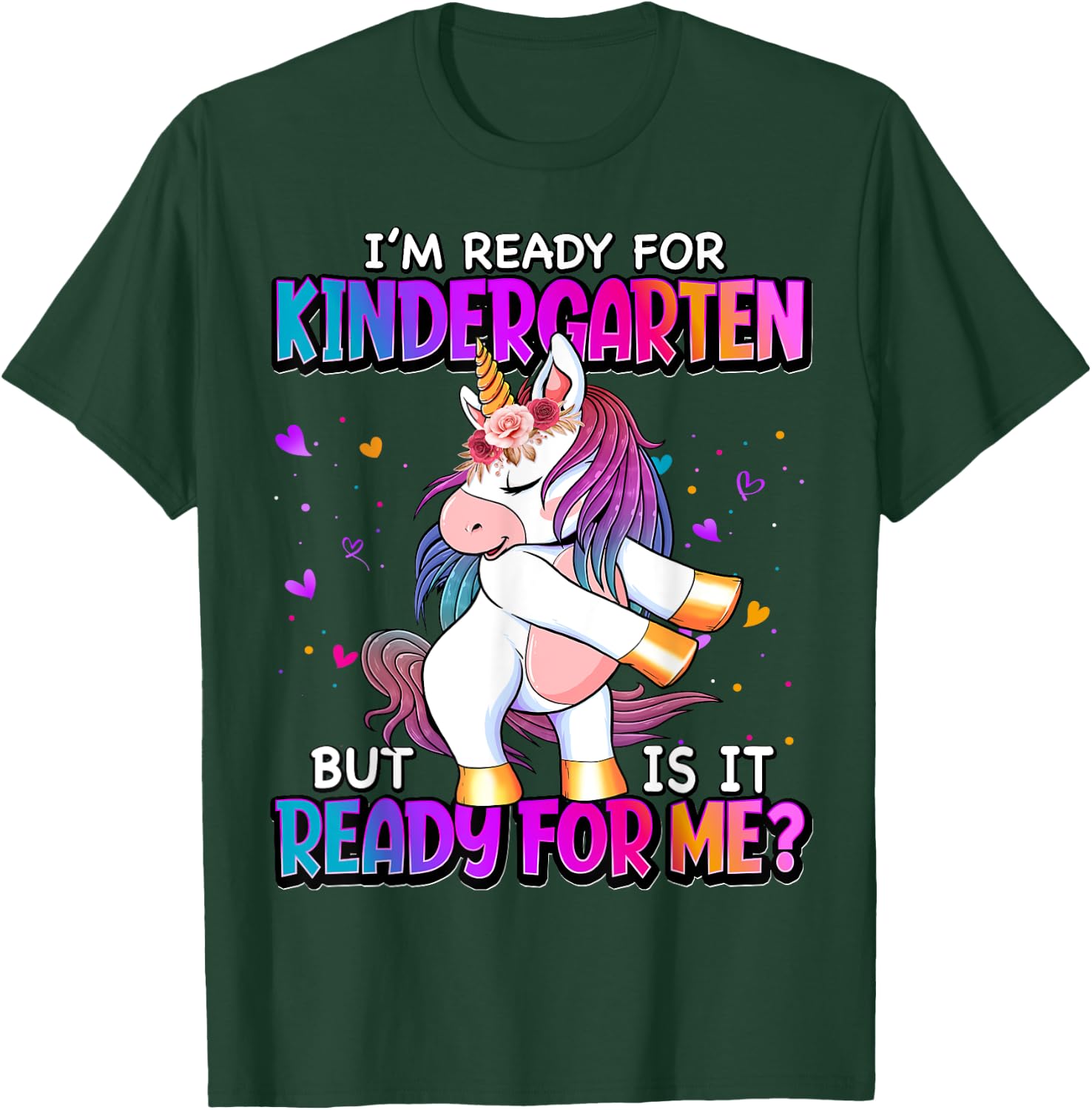 I'm Ready For Kindergarten Back To School Kindergarten Girls T-Shirt - T-Shirt | Forest