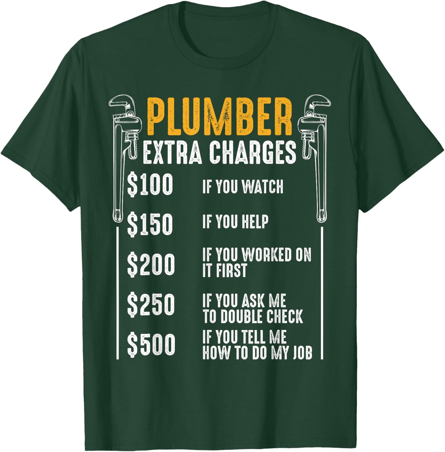 Plumber Extra Charges Plumbing Plumber Spengler Flaschner T-Shirt - T-Shirt | Forest