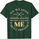 No Weapon Form Against Me Shall Prosper Cute Christian T-Shirt - T-Shirt | Forest