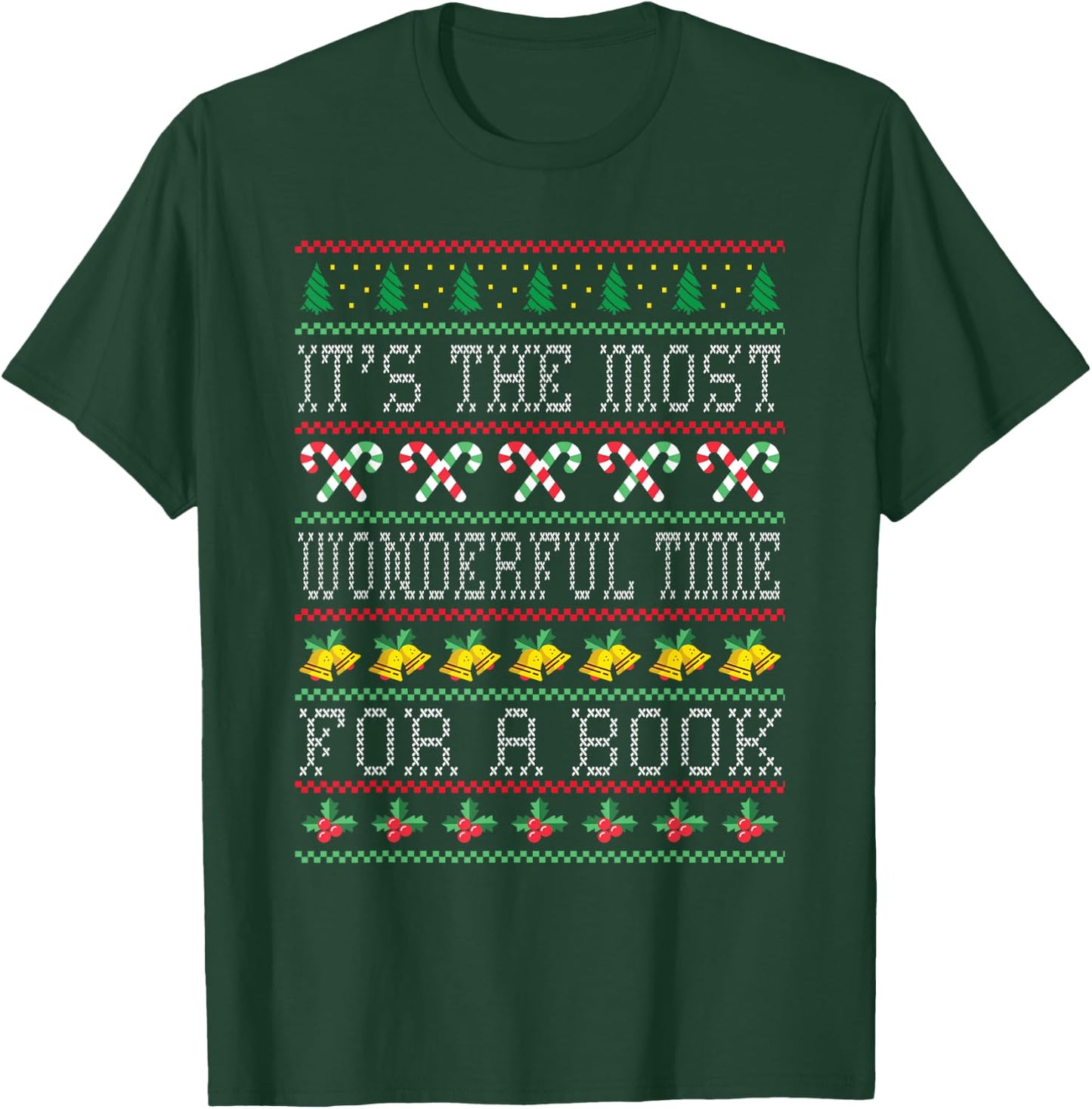 It's The Most Wonderful Time For A Book Xmas Bookworm Lover T-Shirt - T-Shirt | Forest