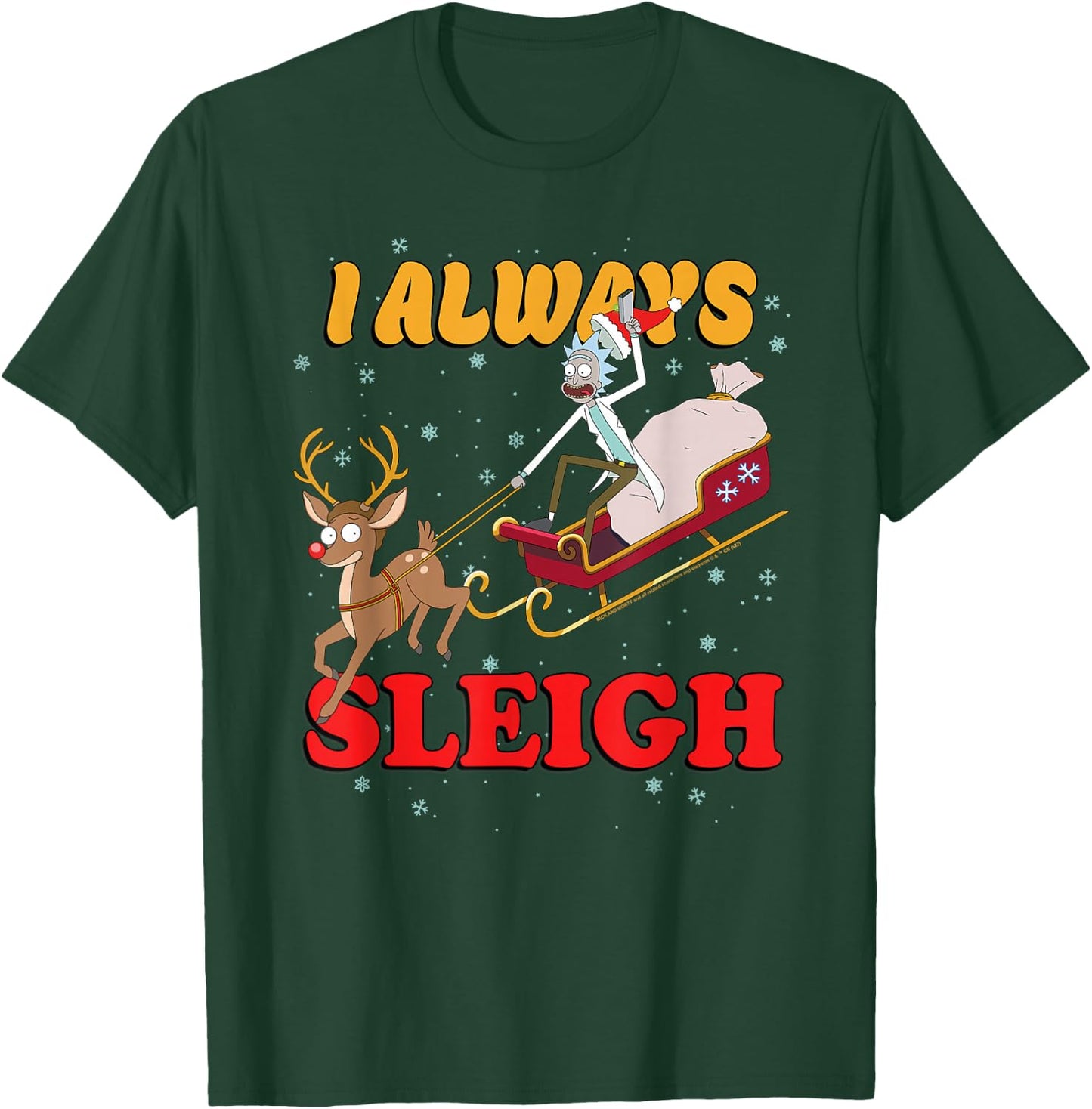 Rick and Morty I Always Sleigh, Merry Rickmas Christmas T-Shirt - T-Shirt | Forest